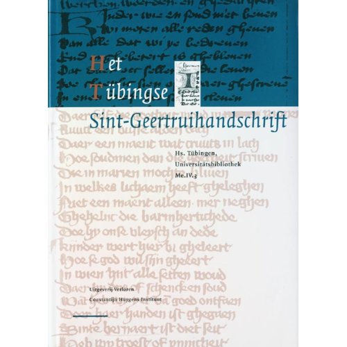 Verloren Het Tubingse Sint Geertruihandschrift Middeleeuwse Verzamelhandschriften Uit De verloren kopen in de aanbieding Verloren Het Tubingse Sint Geertruihandschrift Middeleeuwse Verzamelhandschriften Uit De verloren kopen in de aanbieding