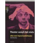 Theater vanuit het niets - IT&FB Theorie & Praktijk serie