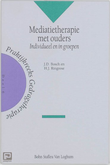 Mediatietherapie met ouders - Praktijkreeks gedragstherapie