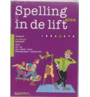Spelling in de lift Plus / Niveau 5 5 ex / Werkboek basisstof