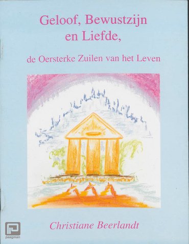 Geloof, bewustzijn en liefde