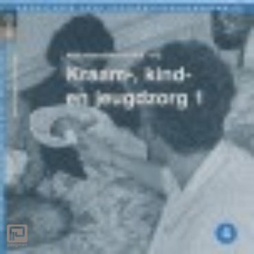 Kraam-, kind- en jeugdzorg / 2 - Bouwstenen gezondheidszorgonderwijs