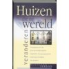 Huizen die de wereld veranderen