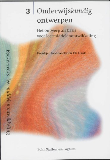 Onderwijskundig ontwerpen - Boekenreeks leermiddelenontwikkeling
