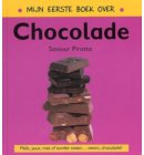 Mijn eerste boek over chocolade - Mijn eerste boek over...