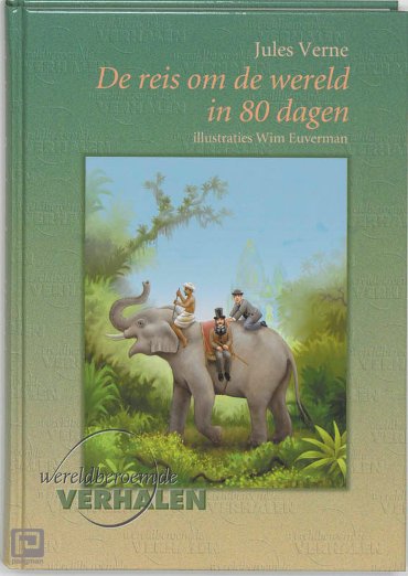 De reis om de wereld in 80 dagen - Jules Verne