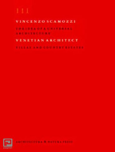 Vincenzo Scamozzi / III Villas and country estates