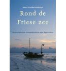 Rond de Friese Zee - Hollandia Dominicus Reisverhalen