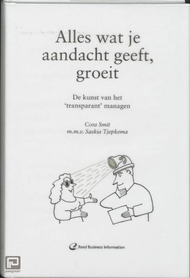 Alles wat je aandacht geeft, groeit