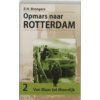 Opmars naar Rotterdam / 2 Van Maas tot Moerdijk