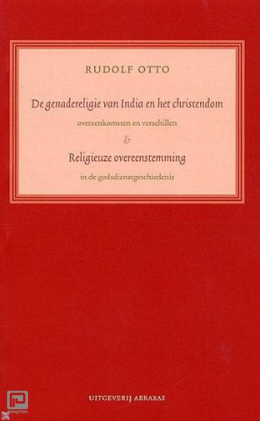 De genadereligie van India en het christendom . Religieuze overeenstemmingen - Fenomenologische bibliotheek