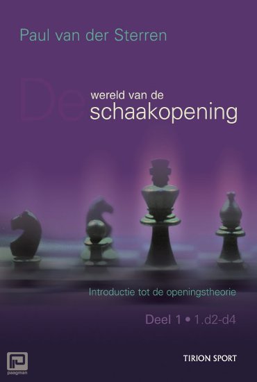 De wereld van de schaakopening - Introductie tot de openingstheorie