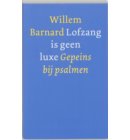 Lofzang is geen luxe