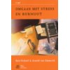 Omgaan met stress en burnout - Van A tot ggZ