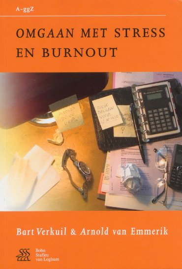 Omgaan met stress en burnout - Van A tot ggZ
