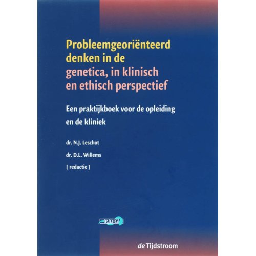 Tijdstroom Probleemgeorienteerd Denken In De Genetica In Klinisch En Ethisch Perspectief tijdstroom kopen in de aanbieding Tijdstroom Probleemgeorienteerd Denken In De Genetica In Klinisch En Ethisch Perspectief tijdstroom kopen in de aanbieding