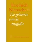 De geboorte van de tragedie - Nietzsche-bibliotheek