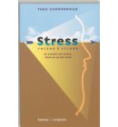 Stress, vriend en vijand