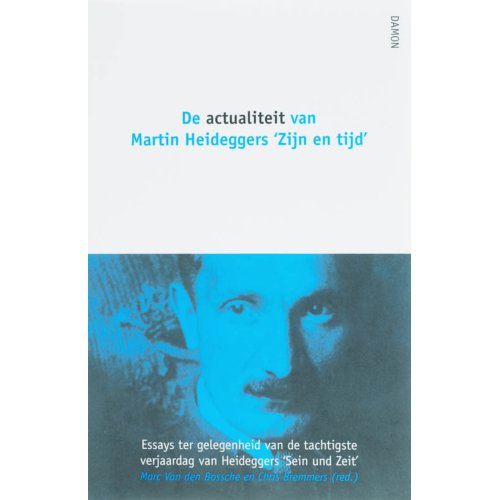 Uitgeverij Damon Vof De Actualiteit Van Martin Heideggers Zijn En Tijd uitgeverij damon vof kopen in de aanbieding