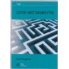 Leven met dementie - Van A tot ggZ
