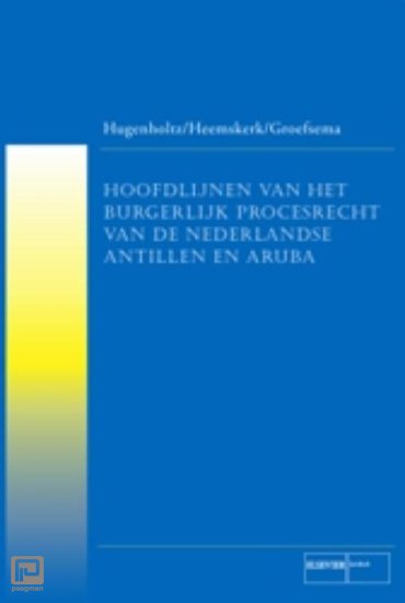 Hoofdlijnen Nederlands burgerlijk procesrecht van de Nederlandse Antillen en Aruba