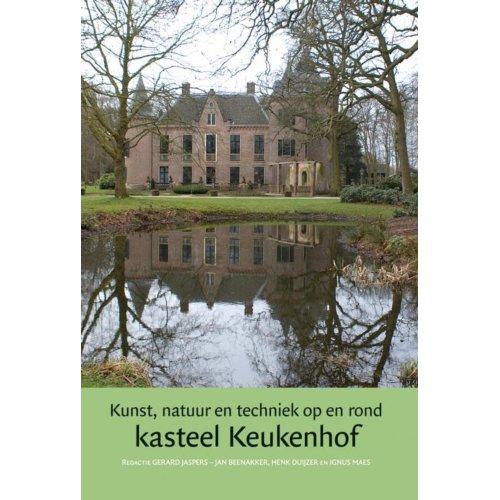 Verloren Kunst Natuur En Techniek Op En Rond Kasteel Keukenhof Jaarboek verloren kopen in de aanbieding Verloren Kunst Natuur En Techniek Op En Rond Kasteel Keukenhof Jaarboek verloren kopen in de aanbieding