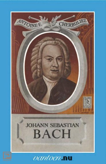 Johann Sebastian Bach - Vantoen.nu