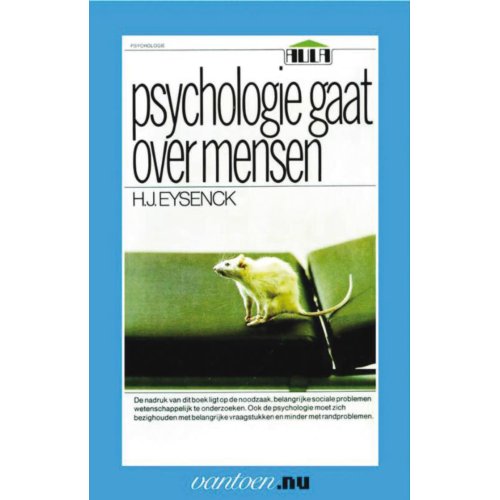 Uitgeverij Unieboek ! Het Spectr Psychologie Gaat Over Mensen - Vantoen.Nu - H.J. Eysenck