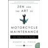Zen and the Art of Motorcycle Maintenance