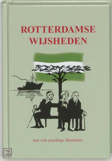 Rotterdamse wijsheden