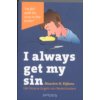 I always get my sin