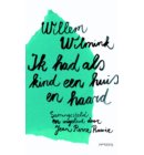 Ik had als kind een huis en haard