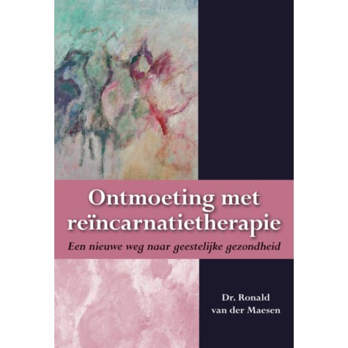 Elikser Ontmoeting Met Reincarnatietherapie Ronald Van Der Maesen elikser kopen in de aanbieding Elikser Ontmoeting Met Reincarnatietherapie Ronald Van Der Maesen elikser kopen in de aanbieding
