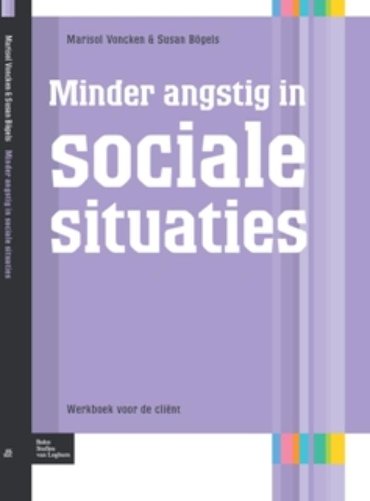 Minder angstig in sociale situaties - Protocollen voor de GGZ