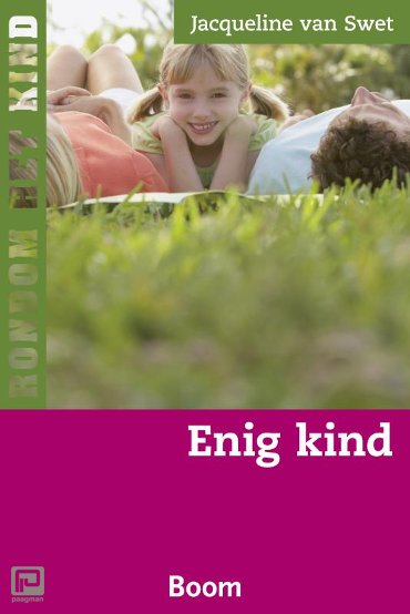 Enig kind - Rondom het kind