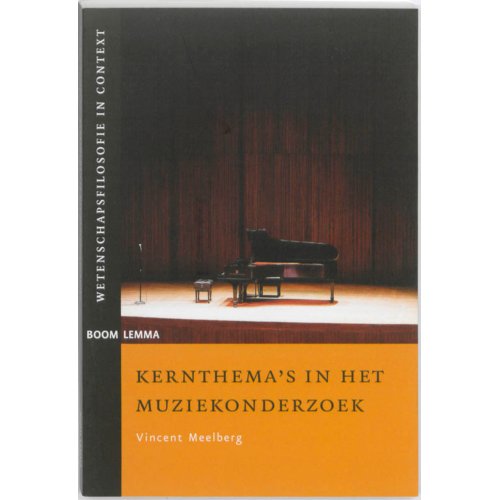 Boom Amsterdam Kernthema S In Het Muziekonderzoek Wetenschapsfilosofie In Context Vincent Meelberg boom amsterdam kopen in de aanbieding Boom Amsterdam Kernthema S In Het Muziekonderzoek Wetenschapsfilosofie In Context Vincent Meelberg boom amsterdam kopen in de aanbieding