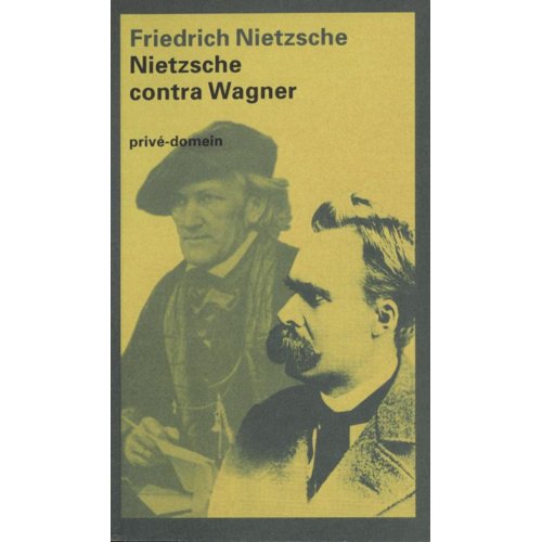 Singelen Nietzsche Contra Wagner Prive Domein Friedrich singelen kopen in de aanbieding Singelen Nietzsche Contra Wagner Prive Domein Friedrich singelen kopen in de aanbieding