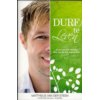 Durf te leven