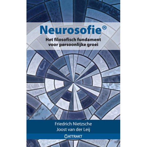 Attrakt B.V. Neurosofie - Joost van der Leij