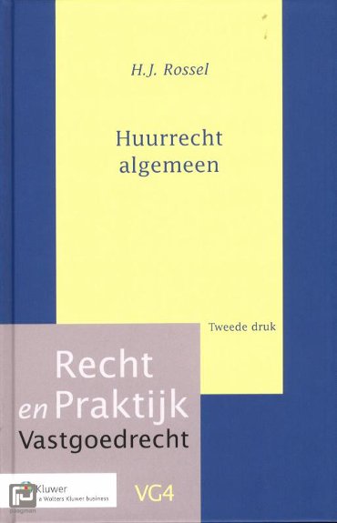 Huurrecht algemeen - Recht en praktijk