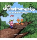 Het wiebelmannetje en de klutskuikens - Het wiebelmannetje