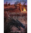 Verbroken in schemer