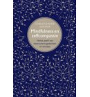 Mindfulness en zelfcompassie
