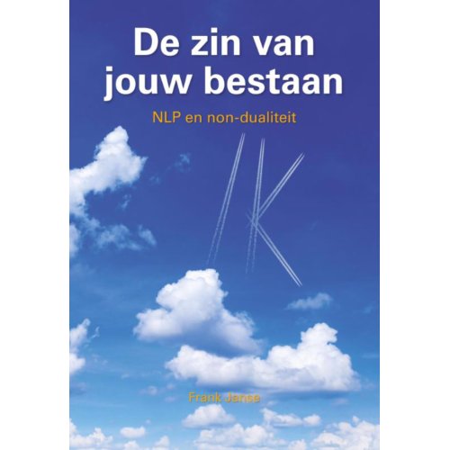 De Zin Van Jouw Bestaan Frank Janse uitgeverij bewust zijn kopen in de aanbieding
