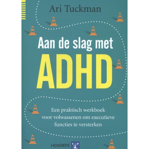 Hogrefe Aan De Slag Met Adhd Ari Tuckman hogrefe kopen in de aanbieding Hogrefe Aan De Slag Met Adhd Ari Tuckman hogrefe kopen in de aanbieding