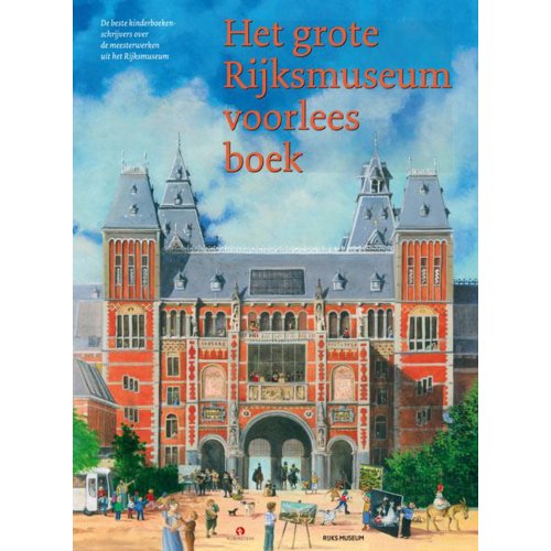 Het Grote Rijksmuseum Voorleesboek Marion Van De Coolwijk rubinstein publishing kopen in de aanbieding