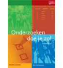 Onderzoeken doe je zo!