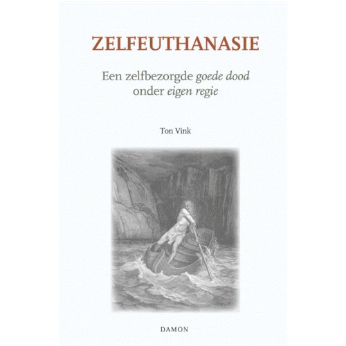 Uitgeverij Damon Vof Zelfeuthanasie Ton Vink uitgeverij damon vof kopen in de aanbieding