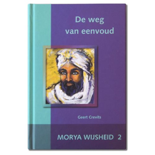 De Weg Van Eenvoud Wijsheid Morya mayil publishing house kopen in de aanbieding