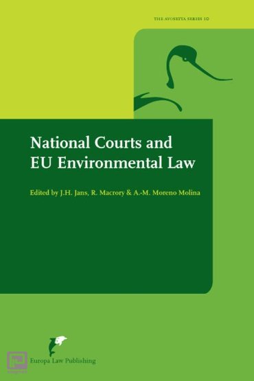 National Courts and EU Environmental Law - Avosetta Series